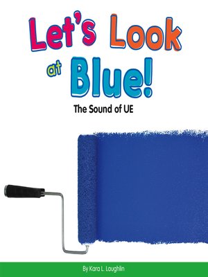 cover image of Let's Look at Blue!